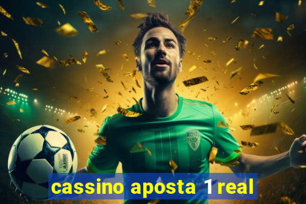 cassino aposta 1 real